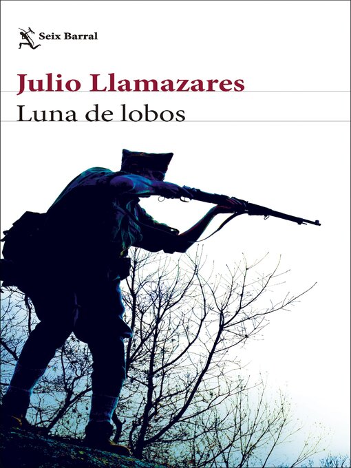 Title details for Luna de lobos by Julio Llamazares - Available